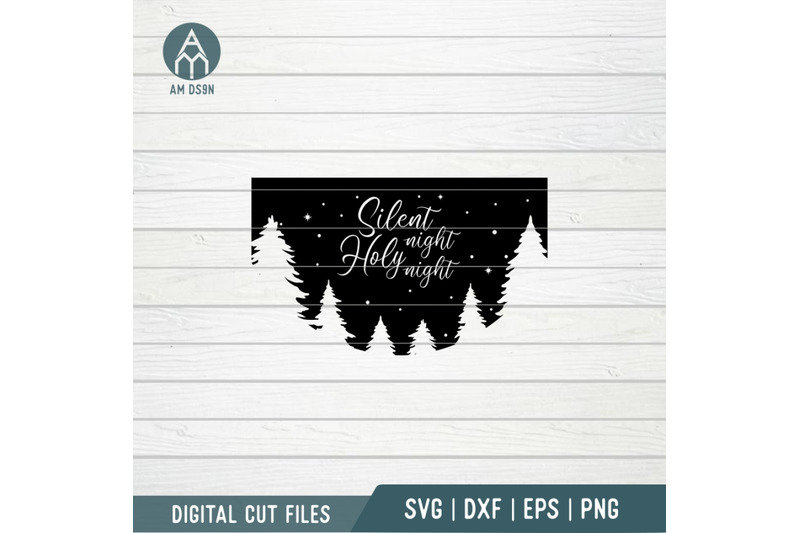 silent-night-holy-night-svg-christmas-svg-cut-file