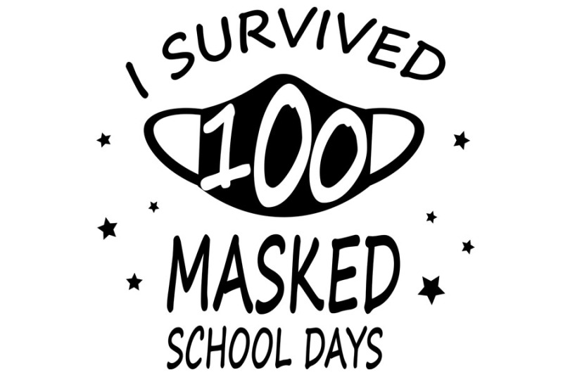 i-survived-100-masked-school-days-svg-mask-100-days-svg-i-survived-10