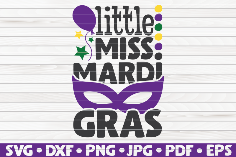 little-miss-mardi-gras-svg-mardi-gras-quote