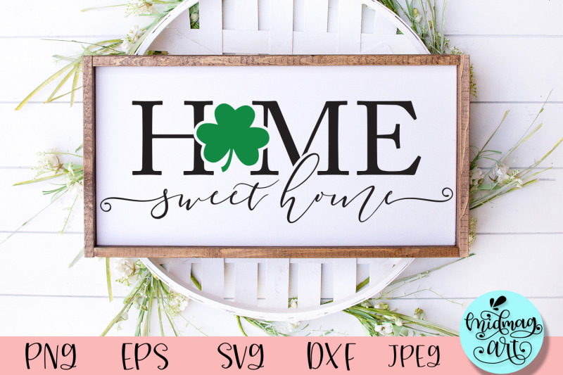 home-sweet-home-wood-sign-svg-st-patrick-039-s-day-sign-svg