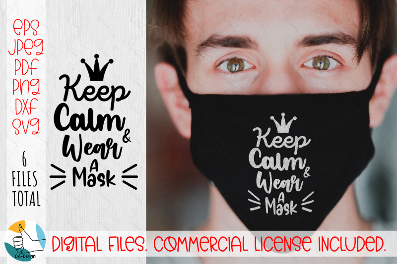 keep-calm-wear-a-mask-face-mask-quote-svg-png-pdf-dxf-png-files