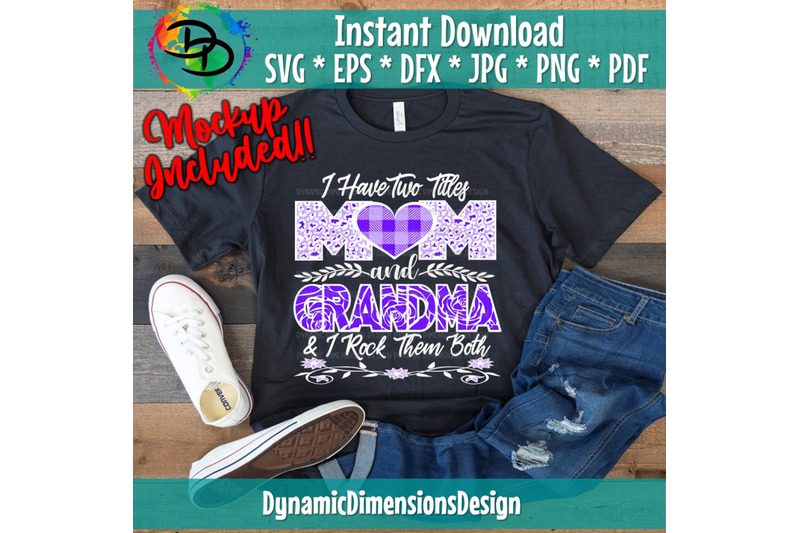 i-have-two-titles-mom-and-grandma-and-i-rock-them-both-svg-leopard