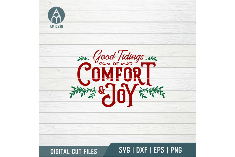 good-tidings-of-comfort-and-joy-svg-christmas-svg-cut-file