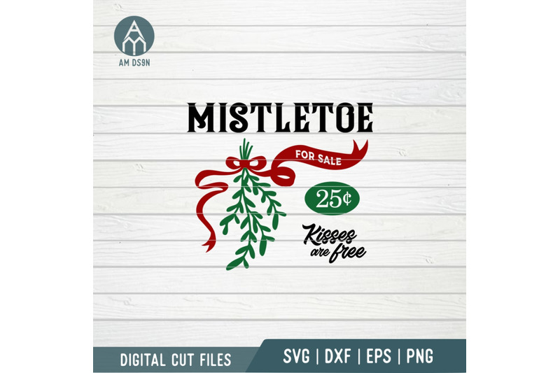 mistletoe-for-sale-svg-christmas-svg-cut-file