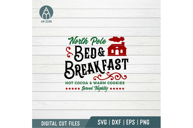 north-pole-bed-and-breakfast-svg-christmas-svg-cut-file