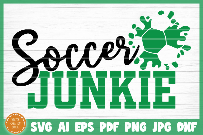 soccer-junkie-svg-cut-file