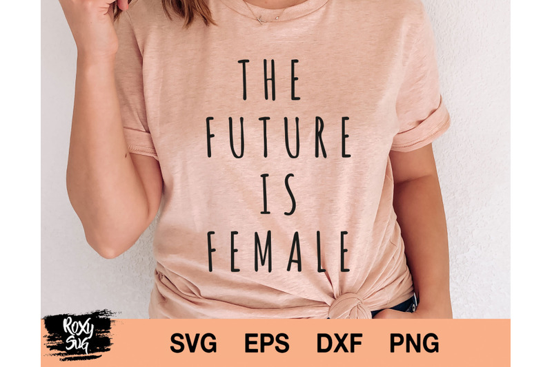 the-future-is-female-svg