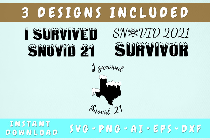 i-survived-snovid-21-svg-3-designs