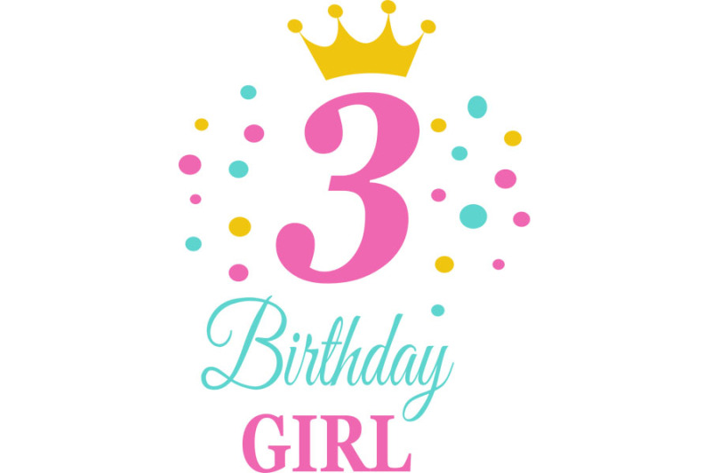 birthday-girl-svg-birthday-princess-svg-3rd-birthday-svg-b-day-girl