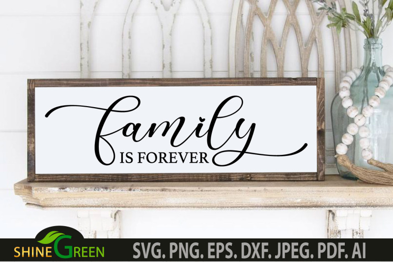 family-is-forever-svg-home-farmhouse-sign-svg
