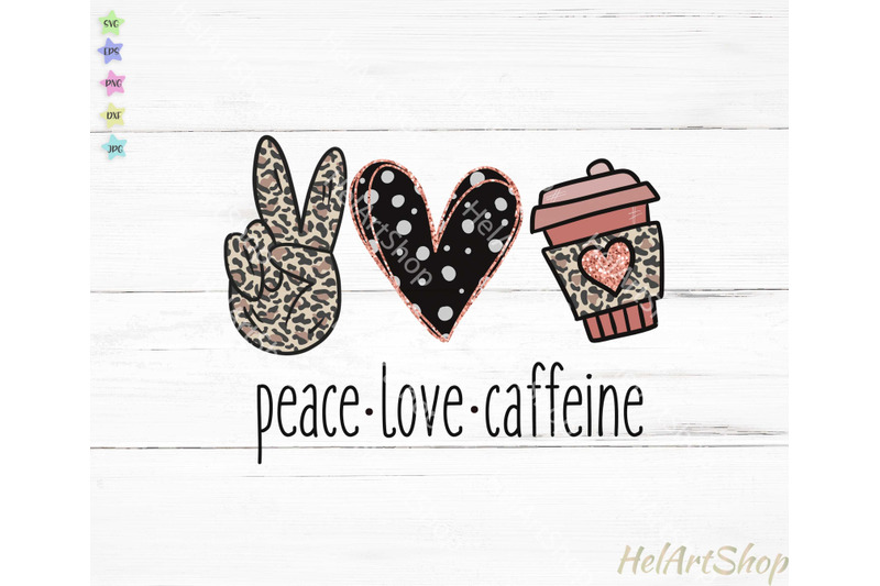 peace-love-caffeine-png-sublimation-png