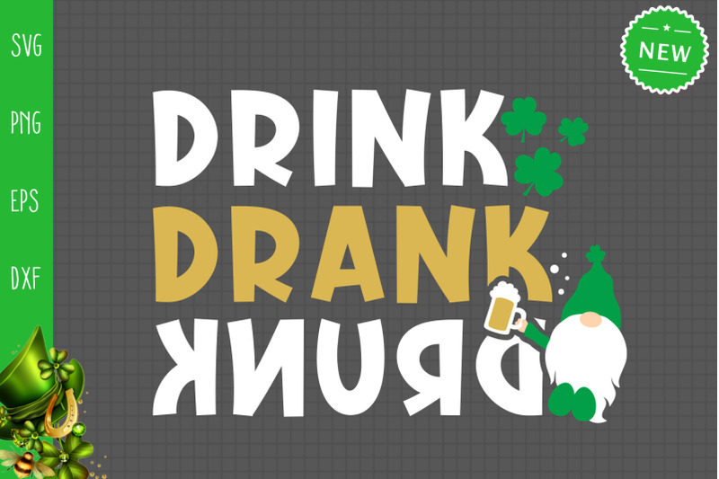 drink-drank-drunk-svg-st-patrick-039-s-svg