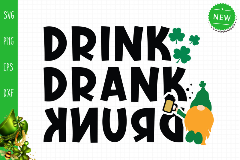 drink-drank-drunk-svg-funny-st-patrick-039-s-svg