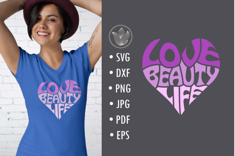 love-beauty-life-svg-cut-file-lettering-design-in-a-heart