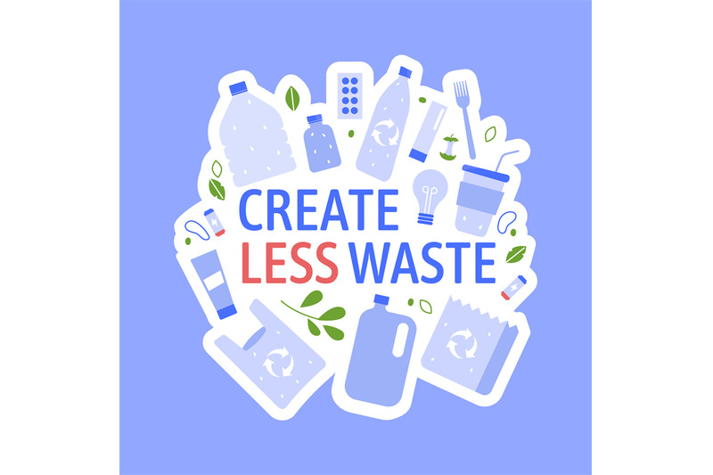 create-less-waste-concept-vector-zero-waste-plastic-waste