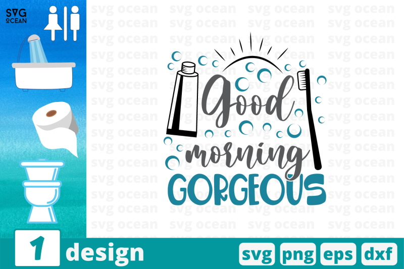 good-morning-gorgeous-svg-cut-file