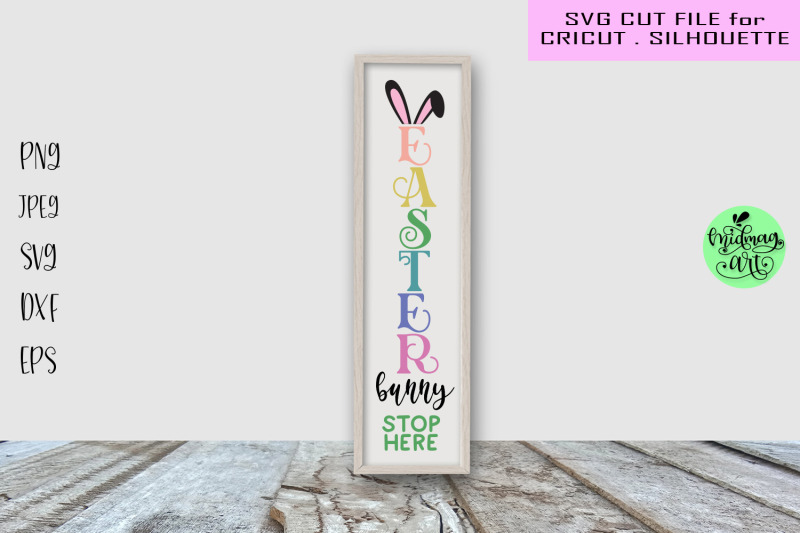 easter-bunny-stop-here-porch-sign-svg-easter-sign-svg