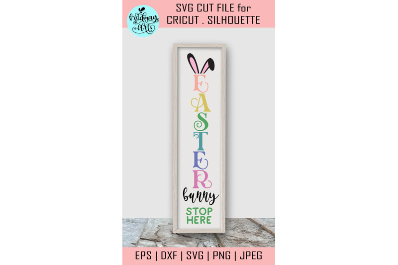 easter-bunny-stop-here-porch-sign-svg-easter-sign-svg