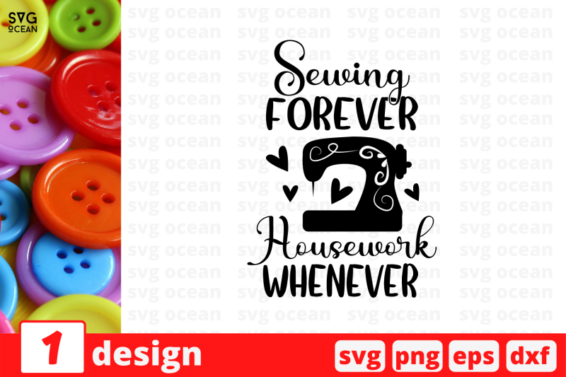 sewing-forever-housework-whenever-svg-cut-file