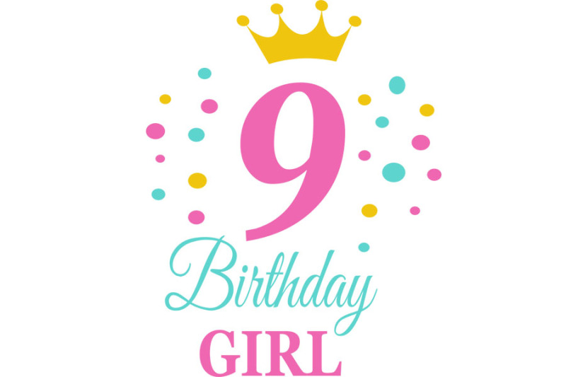 birthday-girl-svg-birthday-princess-svg-9-th-birthday-svg-b-day-gir