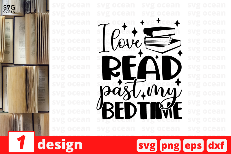 i-love-read-past-my-bedtime-svg-cut-file