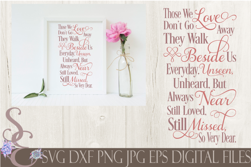 those-we-love-don-039-t-go-away-memorial-svg