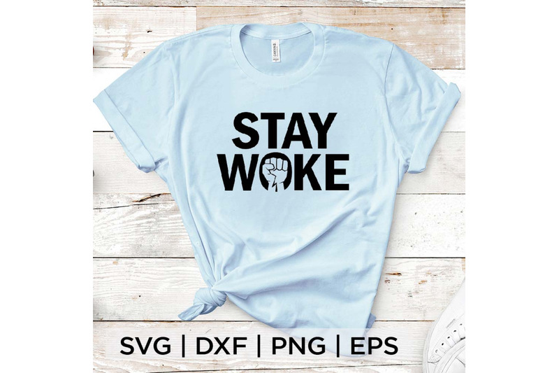 stay-woke-svg