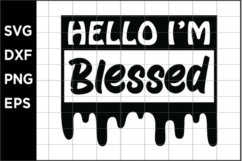 hello-im-blessed-svg