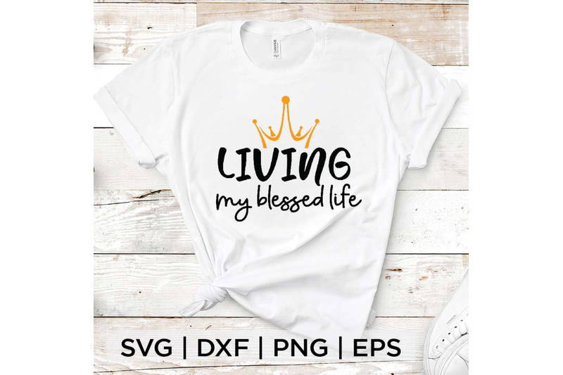 living-my-blessed-life-svg