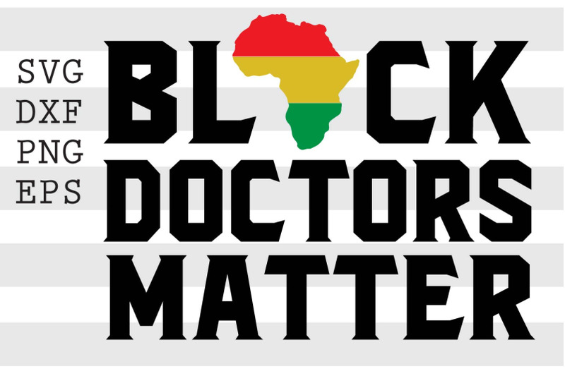 black-doctors-matter-svg