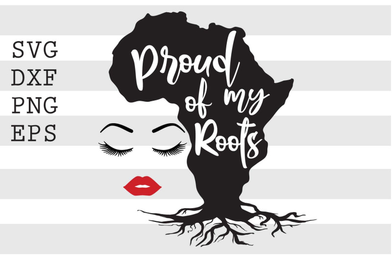 proud-of-my-roots-svg