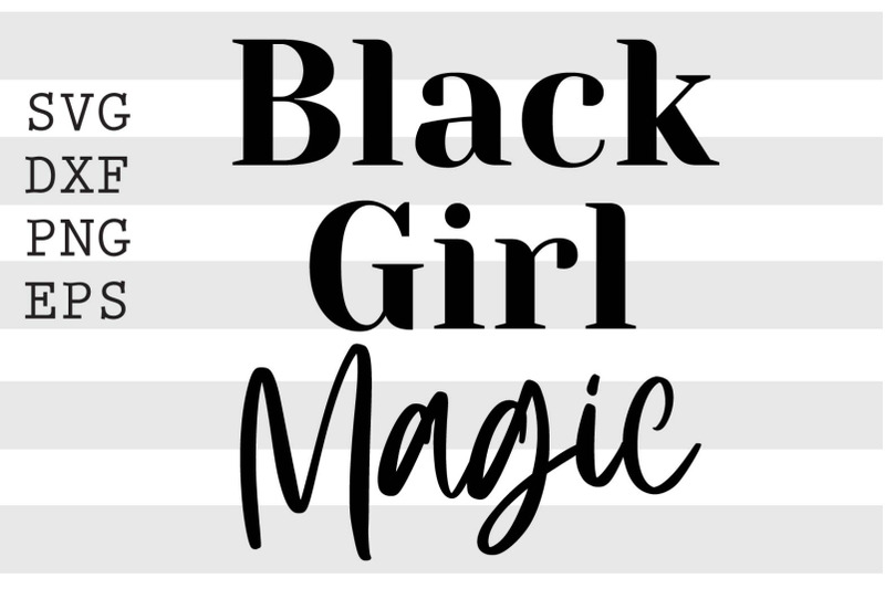 black-girl-magic-svg