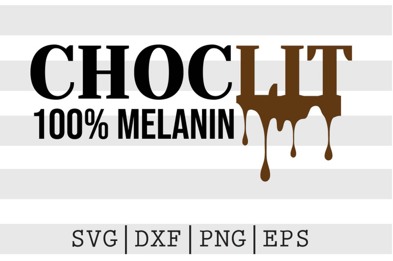 choclit-100-percent-melanin-svg