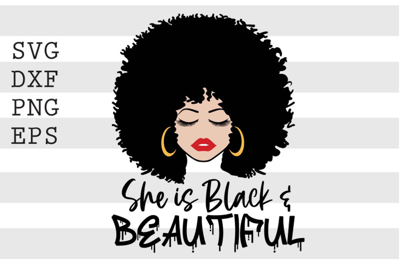 she-is-black-and-beautiful-svg