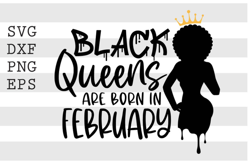 black-queens-are-born-in-february-svg