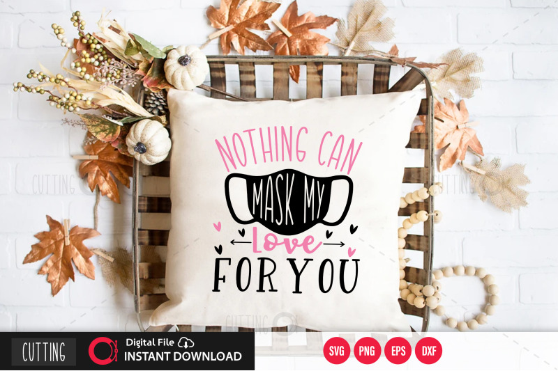 nothing-can-mask-my-love-for-you-svg