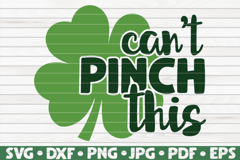 can-039-t-pinch-this-svg-st-patrick-039-s-day