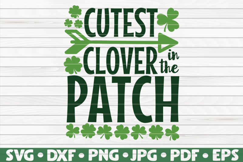 cutest-clover-in-the-patch-svg-st-patrick-039-s-day
