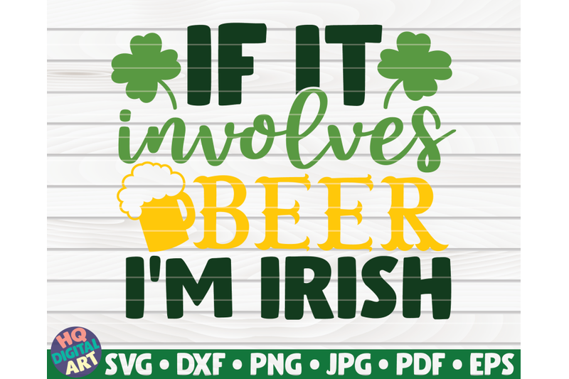 if-it-involves-beer-i-039-m-irish-svg-st-patrick-039-s-day