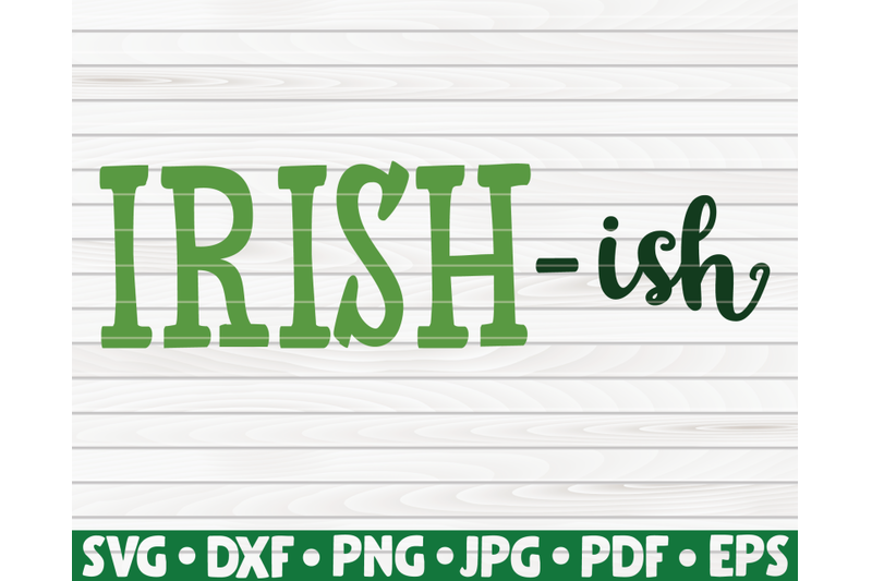 irish-ish-svg-st-patrick-039-s-day