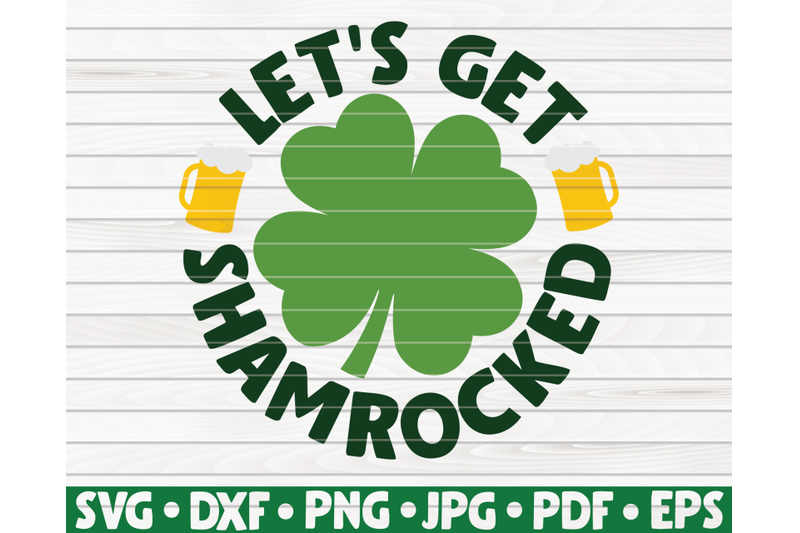 let-039-s-get-shamrocked-svg-st-patrick-039-s-day