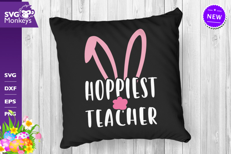 hoppiest-teacher-svg-bunny-teacher-svg-easter-teacher-svg