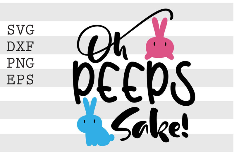 oh-peeps-sake-svg