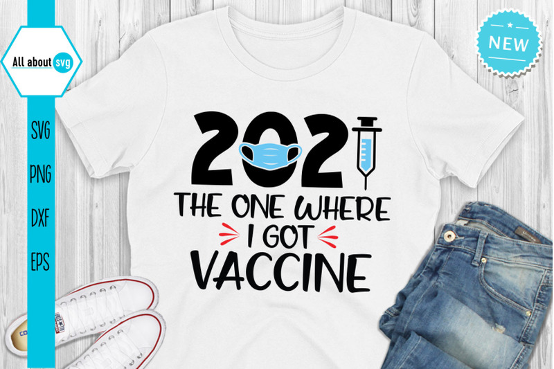 2021-the-one-where-i-got-vaccine-svg-funny-vaccine-svg