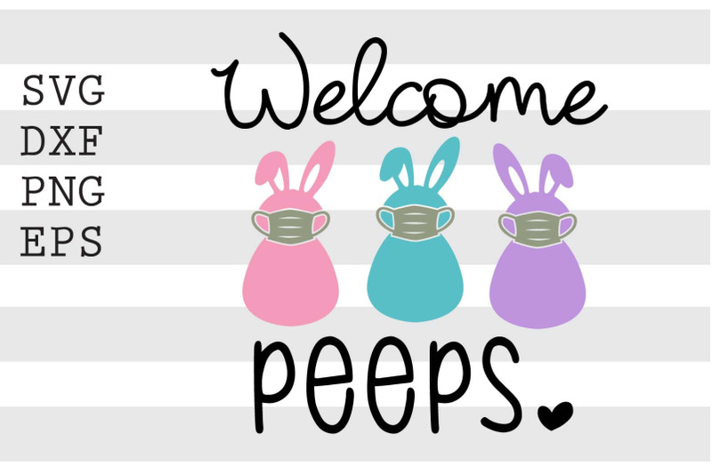 welcome-peeps-svg