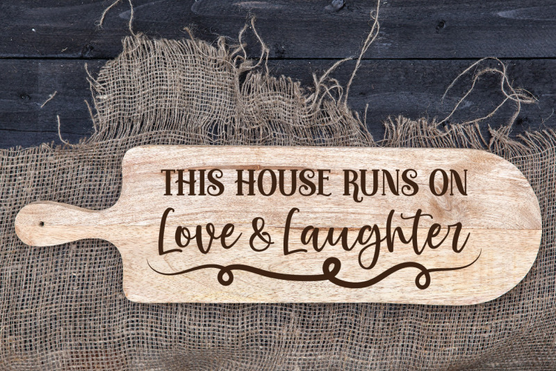 this-house-runs-on-love-amp-laughter-svg-file