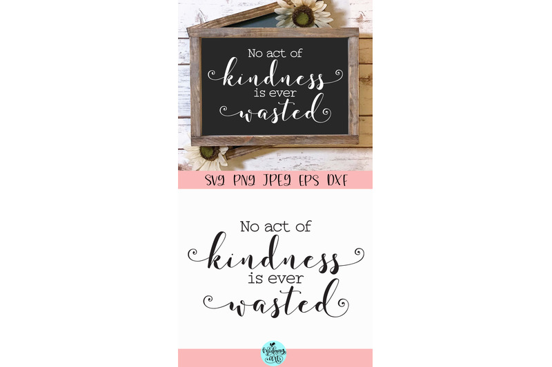 no-act-of-kindness-is-ever-wasted-wood-sign-svg