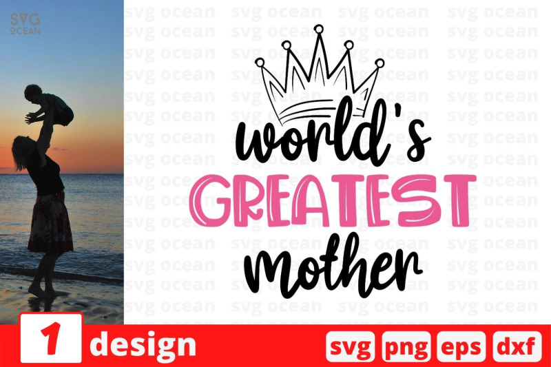 worlds-greatest-mother-nbsp-svg-cut-file