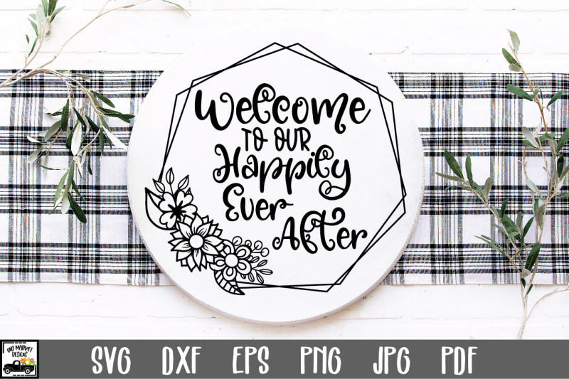 welcome-to-our-happily-ever-after-svg-file-round-sign-svg