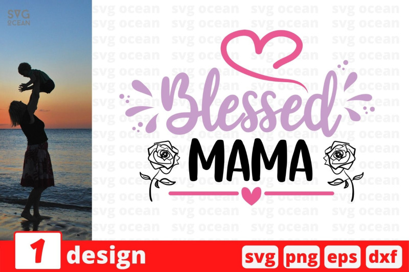 blessed-mama-nbsp-svg-cut-file